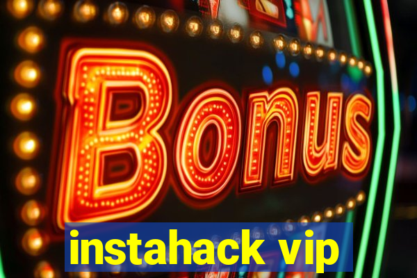 instahack vip